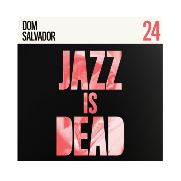 Jazz is Dead 24 - Dom Salvador