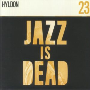 Jazz is Dead 23 - Hyldon