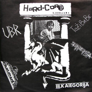V/A - Hard-Core Ljubljana