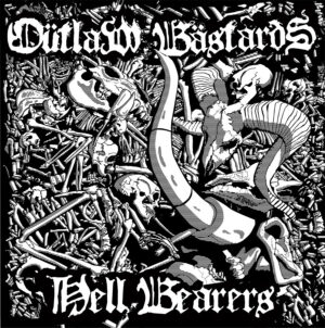 Outlaw Bastards - Hell Bearers