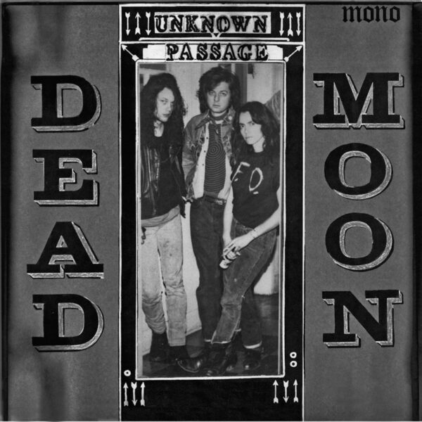 a2270500410_10 Dead Moon - Unknown Passage