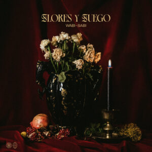 flores y fuego Flores y Fuego - Wabi-Sabi