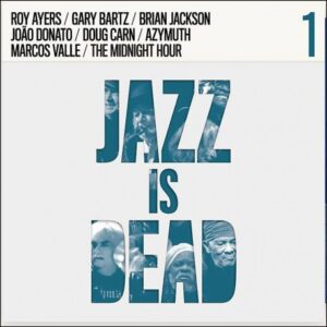 Jazz is Dead 1 - Adrian Younge & Ali Shaheed Muhammad