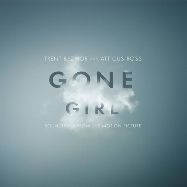 Gone Girl - Soundtrack from the Motion Picture by Trent Reznor and Atticus Ross 2XLP