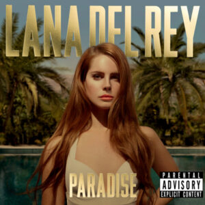 lana del Rey - Paradise