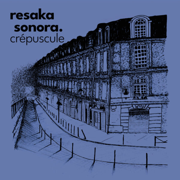 Resaka Sonora - Crepuscule