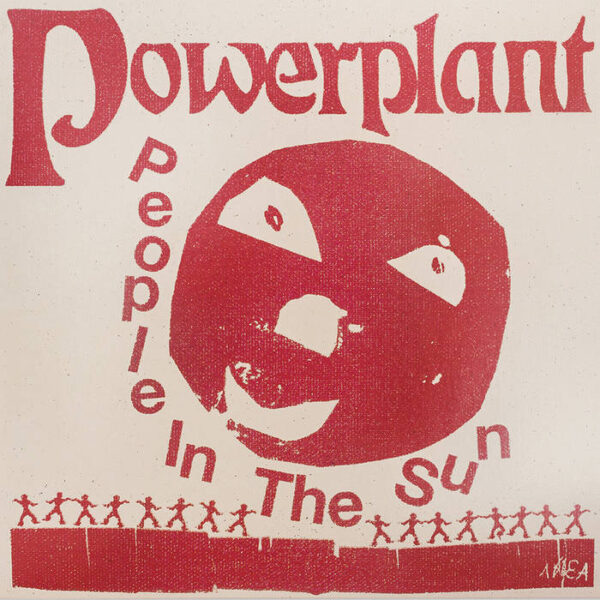 Powerplant - People in the sun
