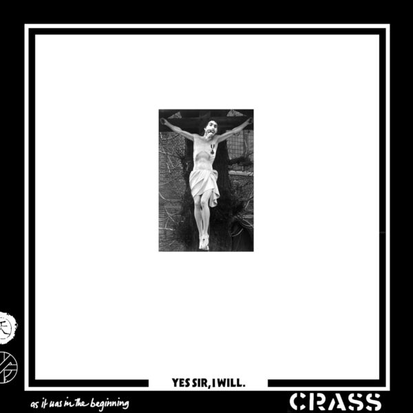 CRASS - Yes Sir, I will
