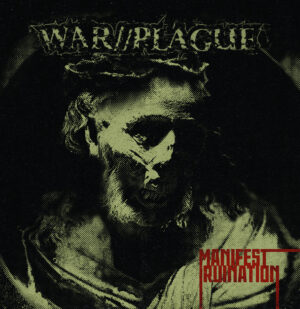 War//Plague - Manifest ruination