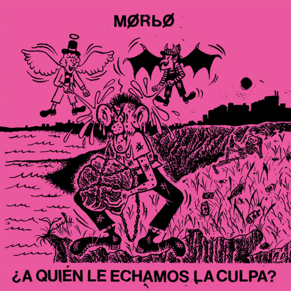 Morbo – ¿A Quién Le Echamos La Culpa?