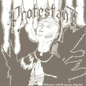 Protestant - Make peace with the rope you hang from