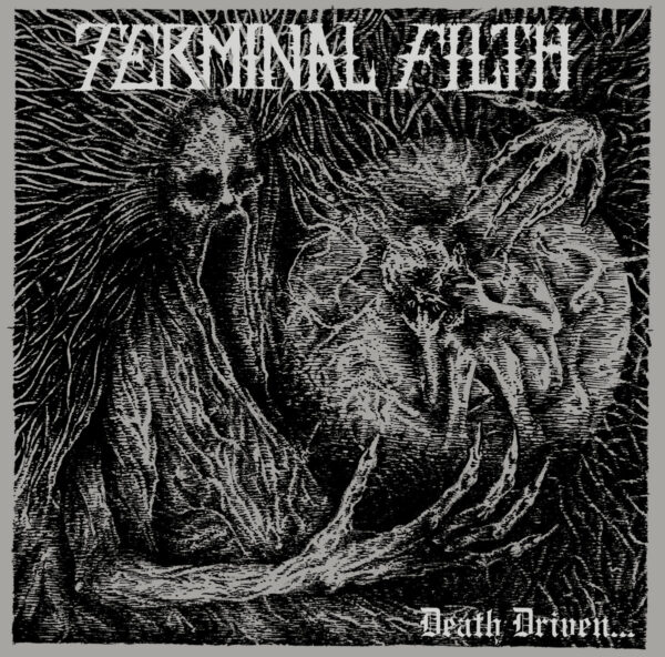 Terminal Filth - Death driven