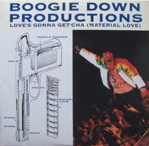 Boogie down productions - Loves gonna getcha