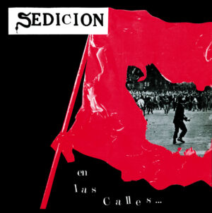 Sedicion - en las calles Sedicion - en las calles
