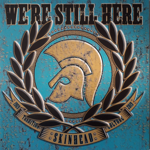 We´re still here - Skinhead
