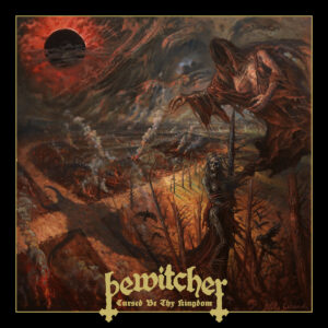 Bewitcher - Cursed be thy kingdom