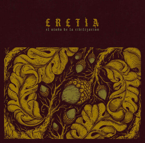 eretia Eretia - El otoño de la civilización
