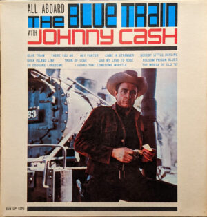 Jhonny Cash - All aboard the blue train