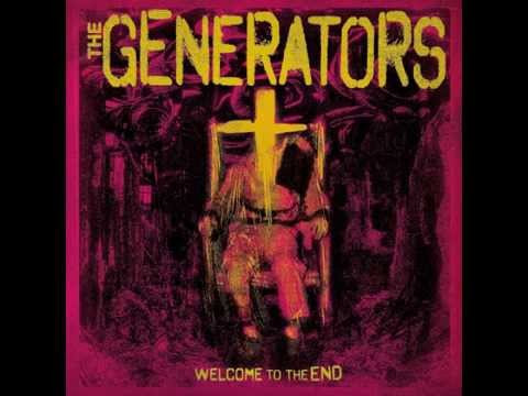 The generators - Welcome to the end