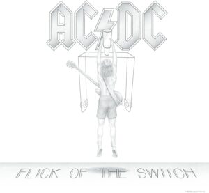 AC/DC - Flick of the switch