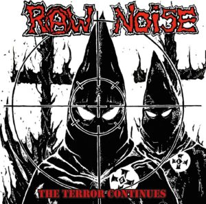 Raw Noise Terror Raw Noise - The terror continues