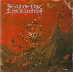 Sadistik Exekution – We Are Death Fukk You