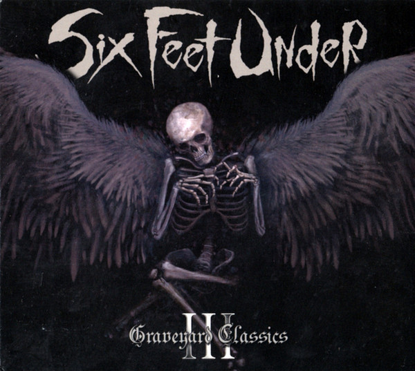 Six Feet Under – Graveyard Classics III