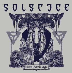 Solstice new Solstice - New dark age