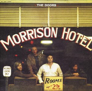 The doors - Morrison Hotel The Doors - Morrison Hotel